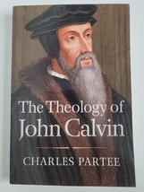 The Theology of John Calvin 2010 Book by Charles Partee Theology - £15.92 GBP