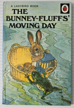 The Bunney~Fluffs&#39; Moving Day, A Ladybird Book, Series 401, HC - £6.85 GBP