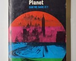 Our Poisoned Planet: Can We Save It? Joseph Newman 1970 Trade Paperback - £9.48 GBP