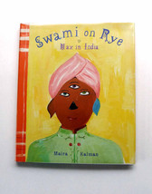 Swami on Rye: Max in India  First Edition Written &amp; Illustrated by Maira Kalman  - £31.79 GBP