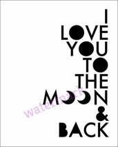 &quot;I Love You To The Moon And Back&quot; Quote Publicity Photo - £6.44 GBP