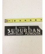 ST PAUL SUBURBAN CHRYSLER PLYMOUTH Vintage Car Dealer Plastic Emblem Bad... - €26,05 EUR