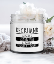 Deckhand Candle - Always Essential Always Proud At Work - Funny 9 oz Hand  - £15.92 GBP