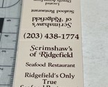 Front Strike Matchbook Cover  Scrimshaw’s Of Ridgefield’s  Restaurant  gmg - $12.38