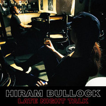 Hiram Bullock – Late Night Talk CD - £13.42 GBP