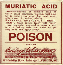 1 Vintage Pharmacy Label Muriatic Acid Poison College Pharmacy Worcester Mass - £27.89 GBP