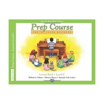 Alfred&#39;s Basic Piano Library Prep Course, Lesson Book Level C: For the Young Beg - $13.00