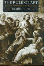 The Rule of Art: Literature and Painting in the Renaissance [Hardcover] ... - £8.61 GBP