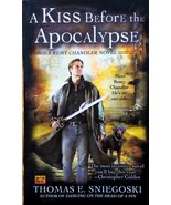 A Kiss Before the Apocalypse (A Remy Chandler Novel) by Thomas E. Sniegoski - $21.18 MXN