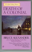 Bruce Alexander Death of a Colonial Sir John Fielding Mystery 6 First Printing - £7.89 GBP