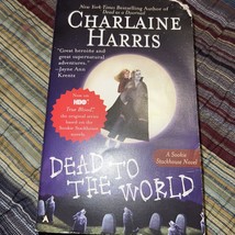 Sookie Stackhouse/True Blood Ser.: Dead to the World by Charlaine Harris (2005, - £2.07 GBP