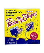 Kermit Schafer Pardon My Blooper Radio &amp; TV&#39;s Most Hilarious Vinyl Vol 1... - $17.55