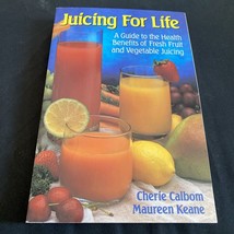 Juicing for Life Guide to health Benefits of Fruit &amp; Vegetable Juicing 1992 Book - £7.10 GBP