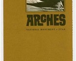 Arches National Monument Brochure Utah 1966 Department of the Interior - £12.47 GBP
