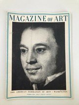 VTG Magazine of Art February 1941 Goya Don Tiburcio Perez No Label - £15.14 GBP