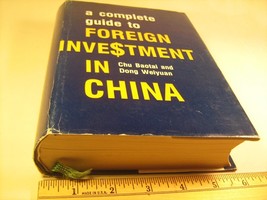 Hardcover 1987 A Complete Guide To Foreign Investment In China Chu Baotai [Y112] - £116.02 GBP