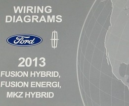 2013 Ford Fusion Hybrid Energi Lincoln MKZ Hybrid Service Wiring Diagram Manual - £10.96 GBP
