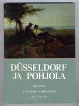 Dusseldorf Ja Pohjola ( and North ) Athenium Art Museum Exhibition Catal... - $24.82