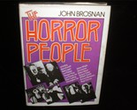 Horror People, The by John Brosnan 1976 Movie Book - $20.00