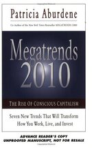 Megatrends 2010: The Rise of Conscious Capitalism Aburdene, Patricia - $9.89