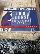 Bernard Wagness Piano Course Preparatory Book 1938 - $21.30