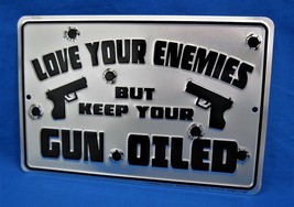 Love Your Enemies -*US Made* Embossed Metal Tin Sign - Man Cave Garage Bar Decor - $15.75