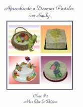 Aprendiendo A Decorar Pasteles Con Sauly #2 (DVD 2009) - $927.73 MXN