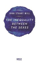 The Inequality Between The Sexes  - £10.18 GBP