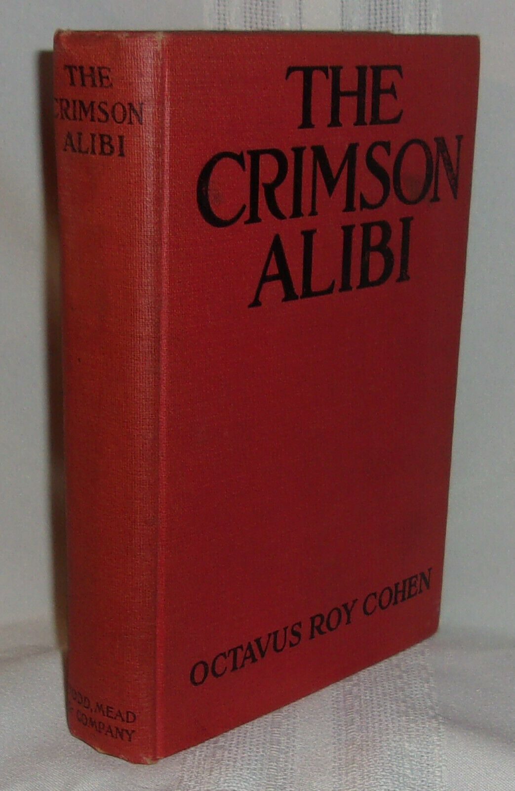 Primary image for Octavus Roy Cohen CRIMSON ALIBI First ed 1919 Hardcover Detective David Carroll