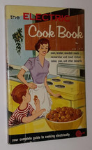 The Electric Cook Book - Your Complete Guide to Cooking Electrically - Vintage C - £7.47 GBP