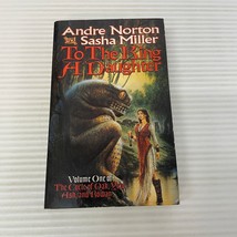To The King A Daughter Fantasy Paperback Book by Andre Norton TOR 2001 - £9.77 GBP