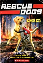 Ember (Rescue Dogs #1) by Jane B. Mason &amp; Sarah Hines Stephens / 2020 Paperback - £1.77 GBP