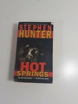 Hot Springs by Stephen Hunter 2001 PB fiction novel   - £4.54 GBP