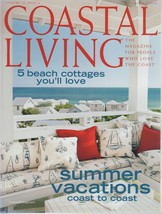 Coastal Living Magazine July/August 2008 Beach Houses You&#39;ll Love! - £1.98 GBP