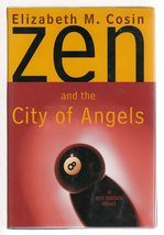 Zen and the City of Angels Elizabeth M. Cosin - $2.93