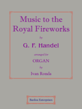 Music to the Royal Fireworks (arr. by Ivan Ronda) by George Frederick Handel - £20.02 GBP