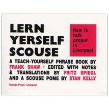 How to Talk Proper in Liverpool (Lern Yerself Scouse) Frank Shaw - £3.97 GBP