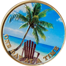 Tropical Beach Chair Palm Tree Color One Day At A Time Serenity Prayer Medallion - £8.03 GBP