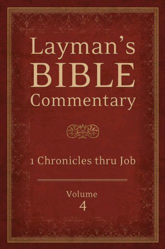 Layman&#39;s Bible Commentary Vol. 4: 1 Chronicles thru Job [Paperback] Long... - $6.99
