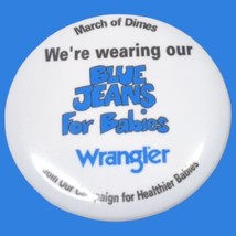 90s Vintage Wrangler March Of Dimes Blue Jeans For Babies Lapel Pin 2&quot; - $5.89