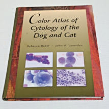 Color Atlas of Cytology of the Dog and Cat Baker DVM  DVSc, Rebecca and Lumsden - £31.41 GBP