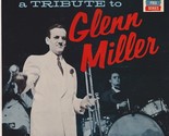 A Tribute To Glenn Miller - $19.99