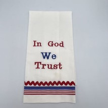 Patriotic Tea Towel Home Sewn &amp; Embroidered &quot;In God We Trust&quot; Red White Blue NEW - £8.30 GBP