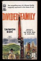 DIVIDED FAMILY-Bitter Fruit of KOM-PAWI by Taiwon Koh * 1961 Berkley pap... - $4.31