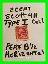 Scott 411 U.S. Stamp 1912 Coil Stamp Single Line Watermark Perf. 8½ Horizontally - £20.03 GBP