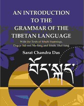 An Introduction to The Grammar of The Tibetan Language: With the Texts of Situhi - £23.90 GBP