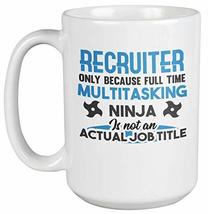 Make Your Mark Design Funny Multitasking Ninja Recruiter Coffee &amp; Tea Mug for Me - £19.50 GBP