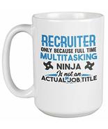 Make Your Mark Design Funny Multitasking Ninja Recruiter Coffee &amp; Tea Mu... - £18.50 GBP