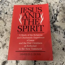 Jesus and the Spirit : A Study of the Religious and Charismatic Experience of... - £20.54 GBP