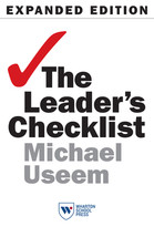 The Leader&#39;s Checklist: 15 Mission-Critical Principles by Michael Useem ... - £6.92 GBP